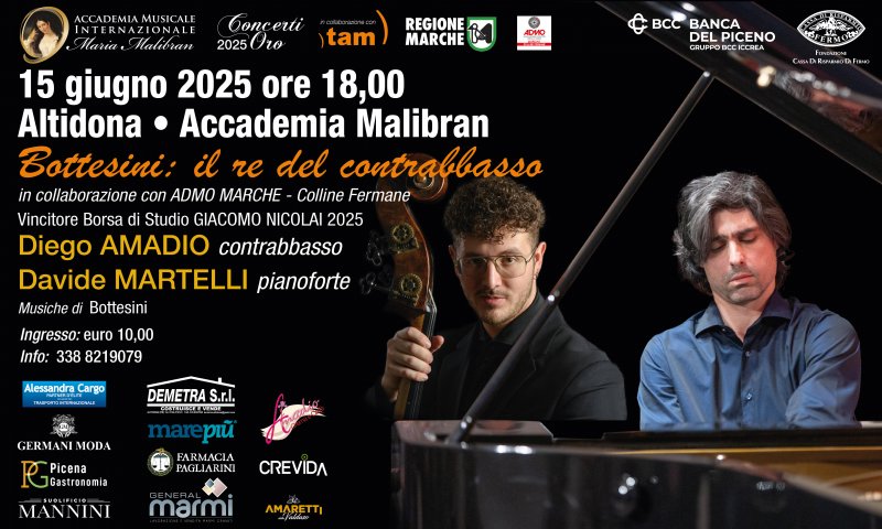 MALIBRAN CLASSICA Giovani Interpreti - BOTTESINI IL RE DEL CONTRABBASSO Diego Amadio contrabbasso - Davide Martelli pianoforte MALIBRAN CLASSICA Giovani Interpreti - BOTTESINI IL RE DEL CONTRABBASSO Diego Amadio contrabbasso - Davide Martelli pianoforte
