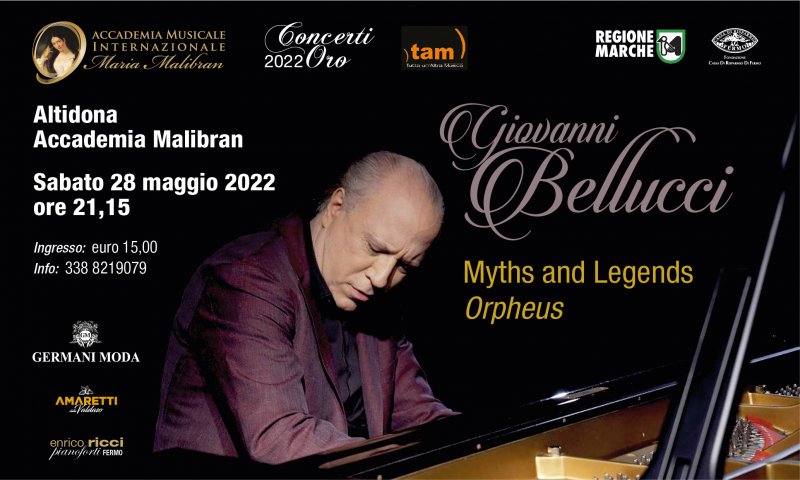 CONCERTI ORO - RECITAL DEL PIANISTA GIOVANNI BELLUCCI - Myths and Legends - Orpheus RECITAL DEL PIANISTA GIOVANNI BELLUCCI - Myths and Legends - Orpheus