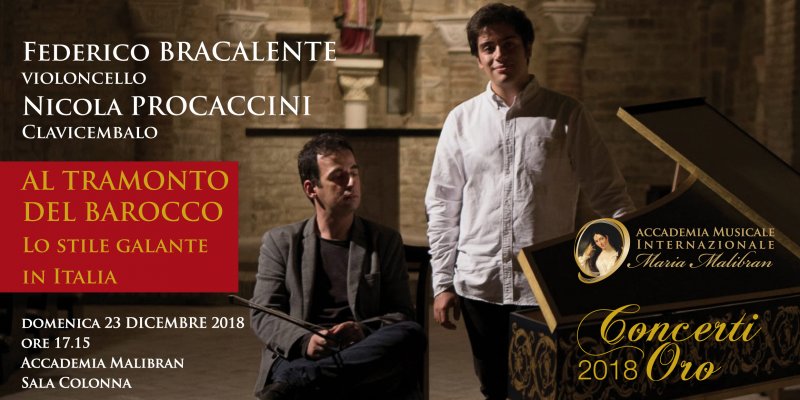CONCERTI ORO AL TRAMONTO DEL BAROCCO  FEDERICO BRACALENTE violoncello NICOLA PROCACCINI clavicembalo