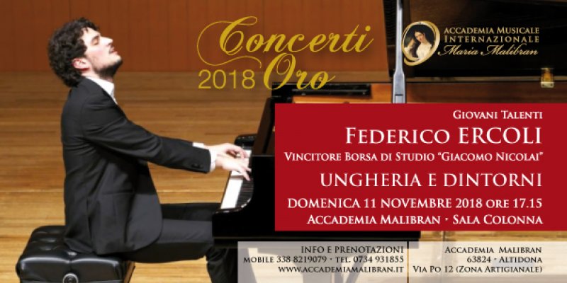 CONCERTI ORO UNGHERIA E DINTORNI FEDERICO ERCOLI PIANISTA VINCITORE BORSA DI STUDIO GIACOMO NICOLAI CONCERTI ORO UNGHERIA E DINTORNI FEDERICO ERCOLI PIANISTA