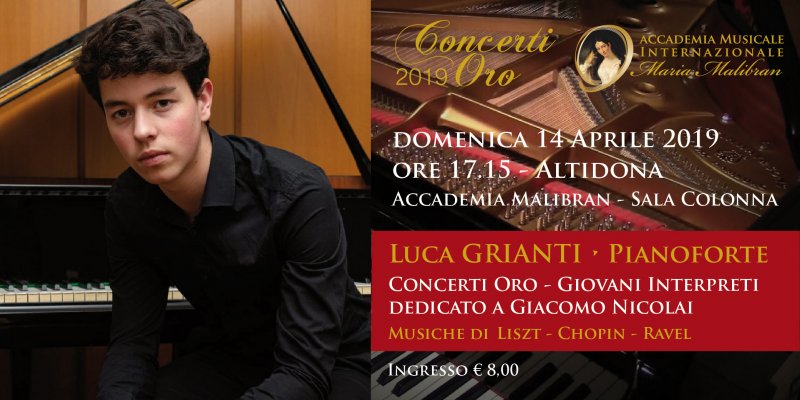 CONCERTI ORO GIOVANI INTERPRETI LUCA GRIANTI PIANOFORTE Dedicato a Giacomo Nicolai