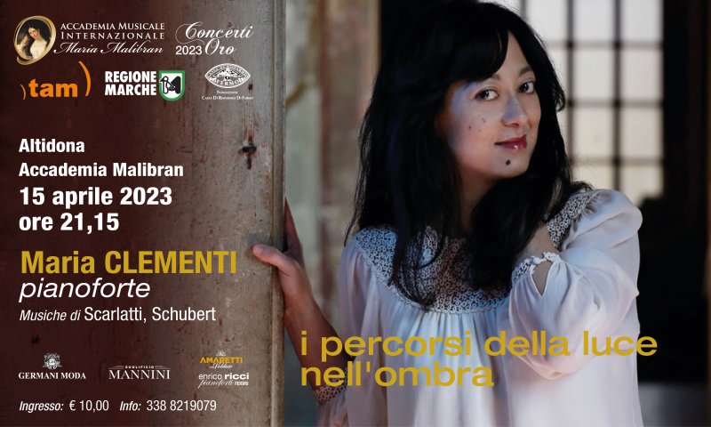 CONCERTI ORO - MALIBRAN CLASSICA - I PERCORSI DELLA LUCE NELL'OMBRA - MARIA CLEMENTI PIANOFORTE