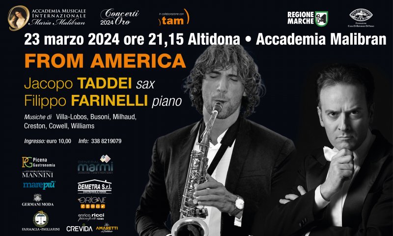FROM AMERICA DUO JACOPO TADDEI saxofoni - FILIPPO FARINELLI pianoforte FROM AMERICA DUO JACOPO TADDEI saxofoni - FILIPPO FARINELLI pianoforte