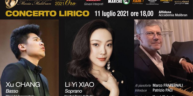 CONCERTI ORO - MALIBRAN CLASSICA CONCERTO LIRICO 2021 Li Yi XIAO Soprano Xu CHANG Basso Marco FRATERNALI Pianoforte